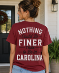Nothing Could Be Finer Tee - deep maroon tee with bold vintage Carolina lettering on back